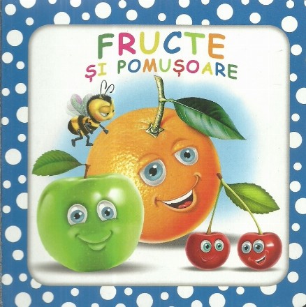 Fructe si pomusoare