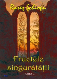 Fructele singuratatii