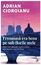 Frumoasă era Sena sub florile