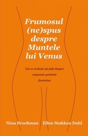 Frumosul (ne)spus despre Muntele lui Venus. Tot ce trebuie sa stiti despre organele genitale feminine