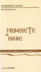 Frumusete Isihie vietuirea aghioritica