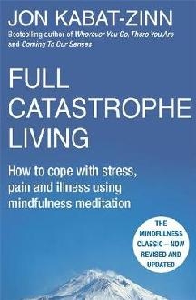 Full Catastrophe Living, Revised Edition