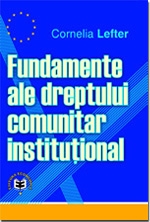 Fundamente ale dreptului comunitar institutional