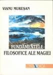 Fundamentele Filosofice ale Magiei