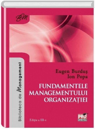 Fundamentele managementului organizatiei. Editia a III-a