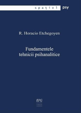 Fundamentele tehnicii psihanalitice