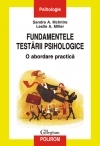 Fundamentele testarii psihologice. O abordare practica