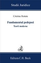 Fundamentul pedepsei Teorii moderne