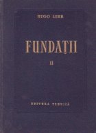 Fundatii, Volumul al II-lea - Procedee de executie