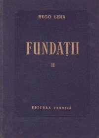 Fundatii, Volumul al II-lea - Procedee de executie