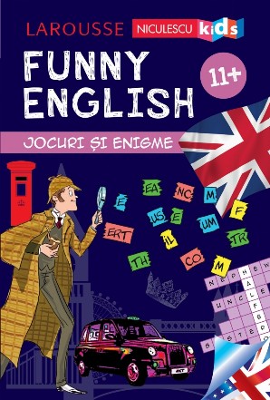 Funny English. Jocuri si enigme (11+)