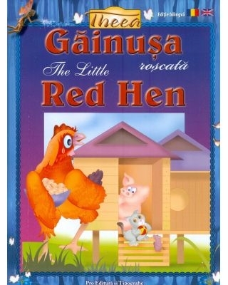 Gainusa roscata / The little red hen (editie bilingva)