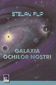 Galaxia ochilor nostri