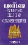 Ganduri pt. zilele ce vin. Convorbiri spirituale