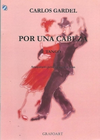 C. Gardel - Por una cabeza. Tango. Aranjament pentru vioara si pian (include CD)