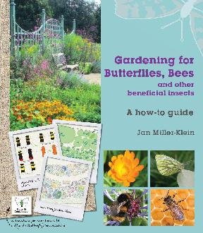 Gardening for Butterflies, Bees and Other Beneficial Insects