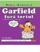 Garfield fură tortul