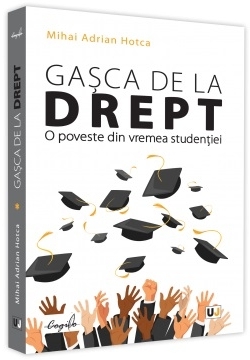 Gasca de la Drept. O poveste din vremea studentiei