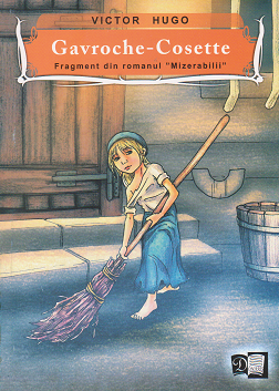 Gavroche - Cosette. Fragment din romanul Mizerabilii