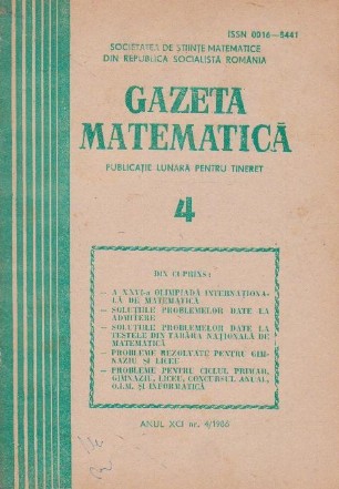 Gazeta matematica,  Aprilie 1986