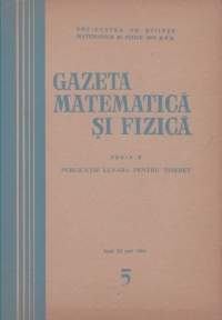 Gazeta matematica si fizica, 5/1960