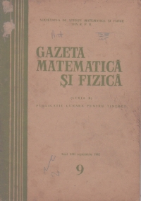 Gazeta matematica si fizica, 9/1962