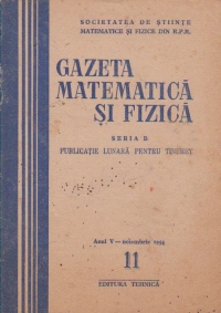 Gazeta matematica si fizica, 11/1954