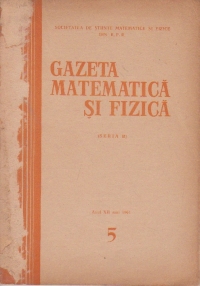 Gazeta matematica si fizica, 5/1961