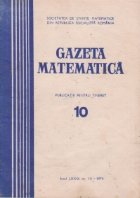 Gazeta Matematica, Nr. 10 - Octombrie 1974