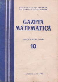 Gazeta Matematica, Nr. 10 - Octombrie 1974