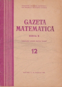 Gazeta Matematica, Seria B, Decembrie 1971