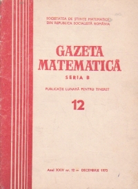 Gazeta Matematica, Seria B, Decembrie 1973