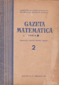 Gazeta Matematica, Seria B, Februarie 1974