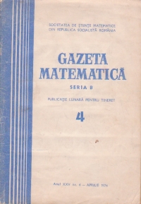 Gazeta Matematica, Seria B, Aprilie 1974