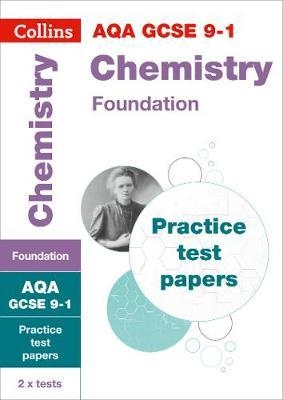 GCSE Chemistry Foundation AQA Practice Test Papers