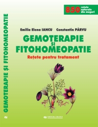 Gemoterapie si Fitohomeopatie - Retete pentru tratament