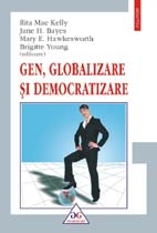 Gen, globalizare si democratizare