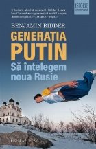 Generatia Putin intelegem noua Rusie