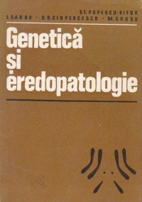 Genetica si eredopatologie