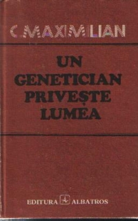 Un genetician priveste lumea