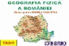 Geografia fizica Romaniei sinteze pentru