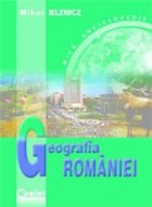 GEOGRAFIA ROMANIEI - MICA ENCICLOPEDIE