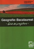 Geografie Bacalaureat 2010 Ghid pregatire