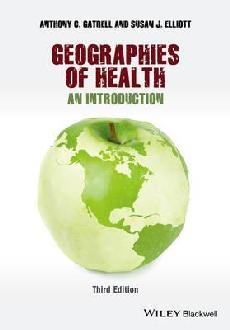 Geographies of Health - an Introduction 3E