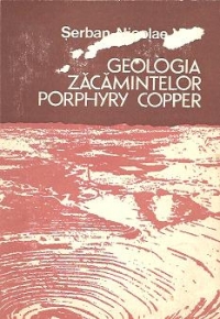 Geologia zacamintelor Porphyry Copper