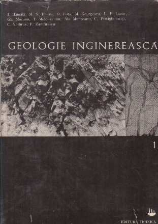 Geologie inginereasca, Volumul I