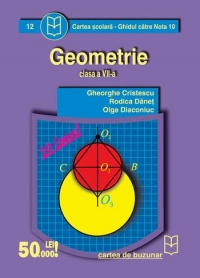 Geometrie (clasa a VII-a) (Ghidul catre nota 10)