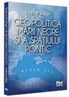 Geopolitica Mării Negre şi a spaţiului antic