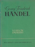 Georg Friedrich Handel Viata imagini