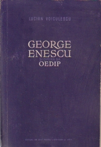 George Enescu si opera sa Oedip